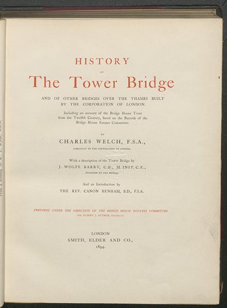 Title page, Charles Welch, History of the Tower Bridge, 1894 (Linda Hall Library)