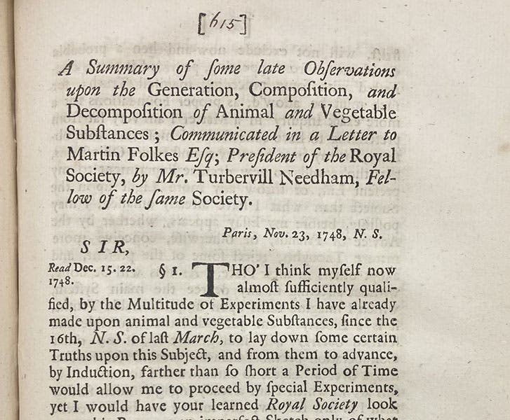 First paragaph, “A Summary of some late Observations upon the Generation, Composition, and Decomposition of Animal and Vegetable Substances,” by John Turberville Needham, Philosophical Transactions of the Royal Society of London, vol. 45, p. 615, 1748 (Linda Hall Library)