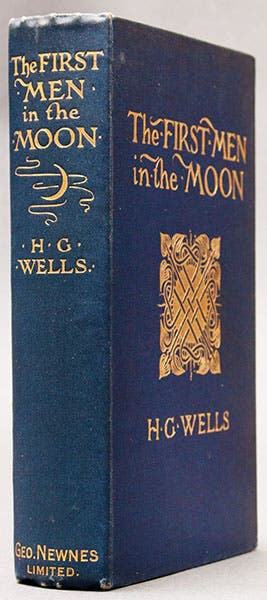 Front cover and spine, The First Men in the Moon, by H.G. Wells, first London edition, 1901, copy offered by sale by Fine Editions Ltd (biblio.com)
