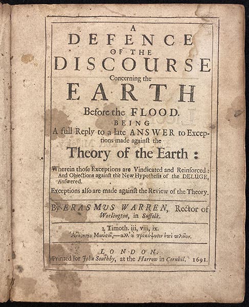Title page, Erasmus Warren: A Defence of the Discourse concerning the Earth before the Flood: Being a Full Reply to a Late Answer to Exceptions Made against the Theory of the Earth, 1691 (Linda Hall Library)