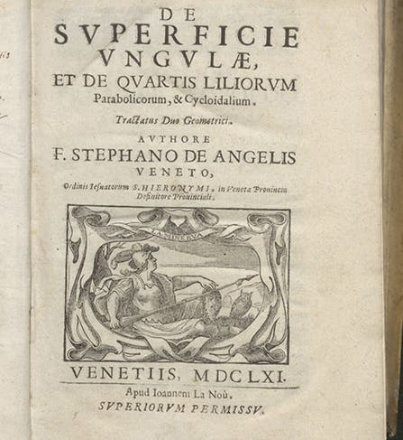 Title page, De superficie vngulae, et de quartis liliorum parabolicorum, & cycloidalium, by Stefano degli Angeli, 1661 (Linda Hall Library)