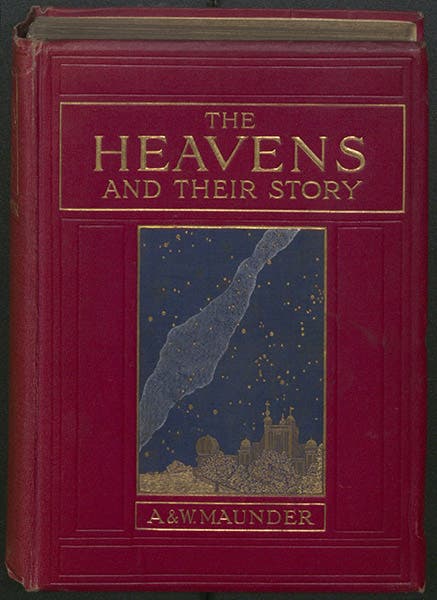 Embossed front cover, Annie and Edward Maunder, The Heavens and Their Story, 1908 (Linda Hall Library)