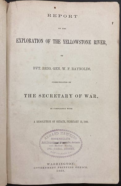 Title page, Report on the Exploration of the Yellowstone River, by William F. Raynolds, 1868 (Linda Hall Library)