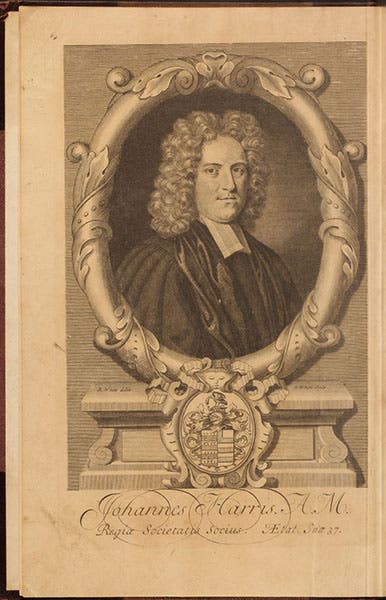 Portrait of John Harris, engraved frontispiece, Lexicon Technicum, by John Harris, vol. 1, 1704 (Linda Hall Library)