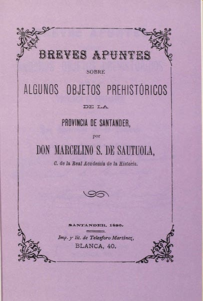Title page, Marcelino Sanz de Sautuola, Breves apuntes sobre algunos objetos prehistóricos de la provincia de Santander, 1880, fascsimile issued by the Grupo Santander (bvpb.mcu.es)