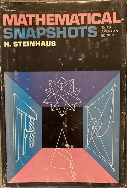 Dust jacket, Mathematical Snapshots, by Hugo Steinhaus, 3rd Amer. ed., Oxford Univ. Press, 1969 (author’s copy)