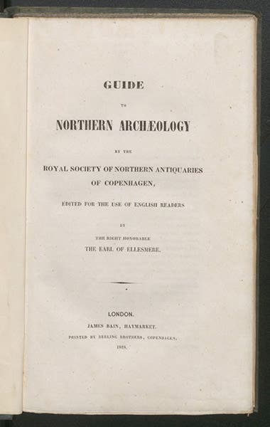 Title page, Guide to Northern Archaeology, including a translation of Christian Thomsen’s Ledetraad, by Francis Egerton, Earl of Ellesmere, 1848 (Linda Hall Library)