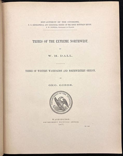 Title page, “Tribes of the Extreme Northwest,” by William Healey Dall, Contributions to North American Ethnology, vol. 1, 1877 (Linda Hall Library)