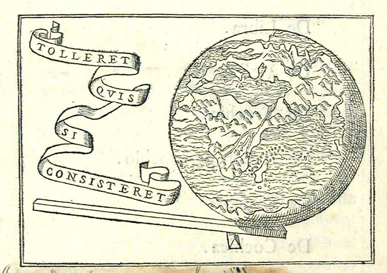 Woodcut vignette illustrating a statement attributed to Archimedes: “Give me a place to stand, and I will move the Earth,” Mechanicorum liber, by Guidobaldo Del Monte, 1577 (Linda Hall Library)