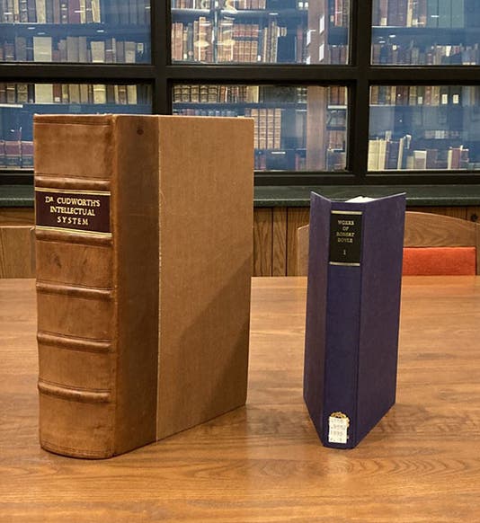 The major work of Ralph Cudworth, The True Intellectual System of the Universe, 1678 (left), standing (for comparison) next to the first volume of the modern edition of the works of Robert Boyle (Linda Hall Library)