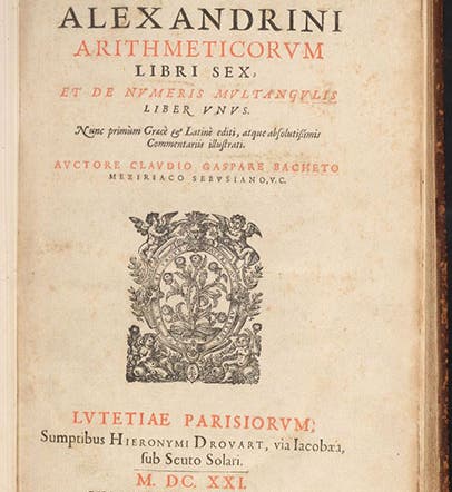 Title page, Arithmeticorvm libri sex, by Diophantus of Alexandia, ed. and transl. by Claude Bachet, 1621 (Linda Hall Library)