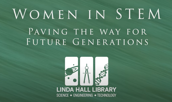 Linda Hall Library Women in STEM YouTube series title image with Linda Hall Library logo