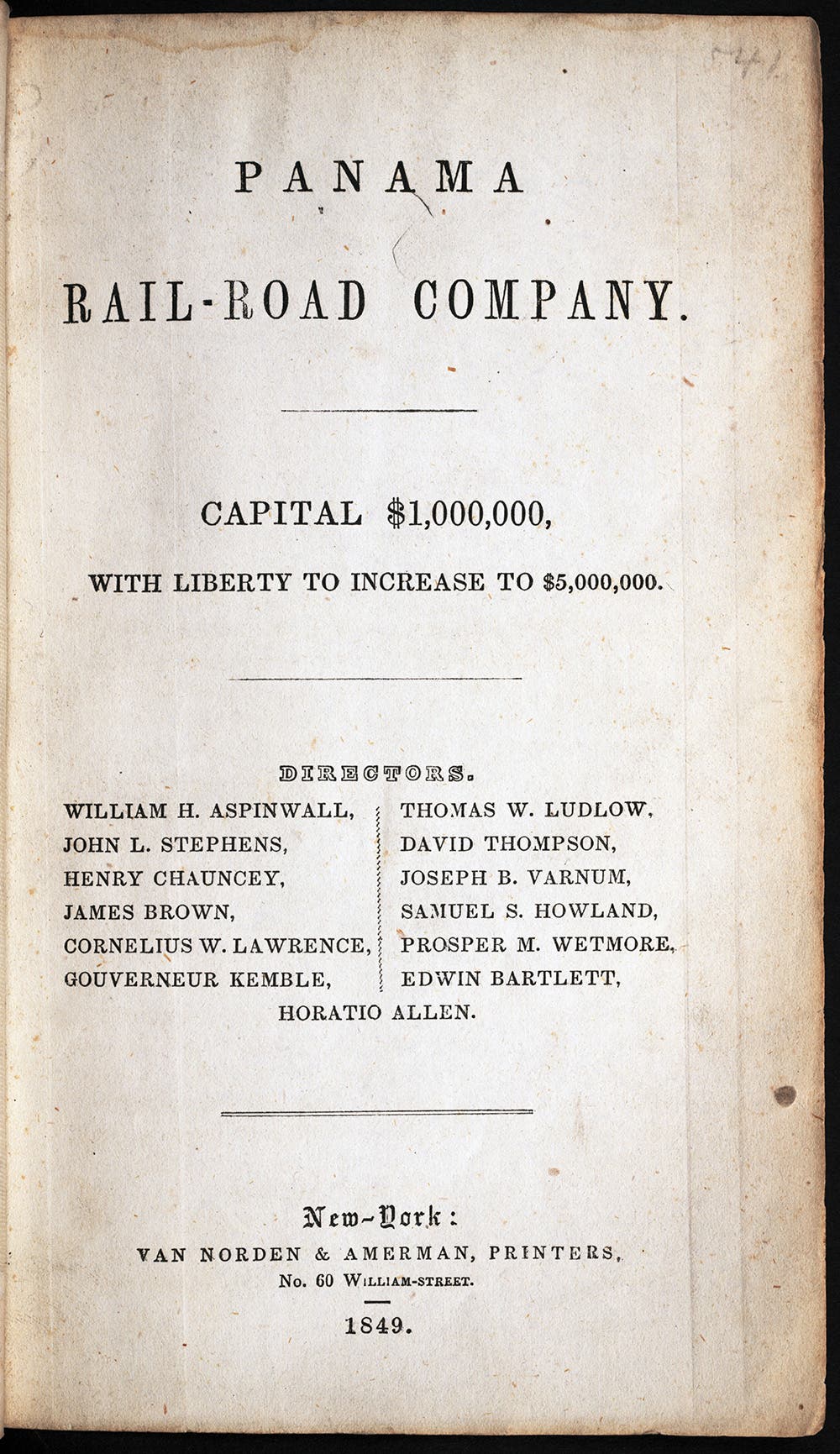Directors of the Panama Railroad issued this proposal for the railroad with confidence after gold was discovered in California in 1848. From Pamana Rail-Road Co., Capital $1,000,000. New York, 1849.