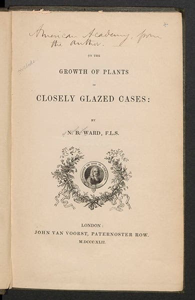 Title page of Nathaniel Ward, On the Growth of Plants in Closely Glazed Cases, 1842 (Linda Hall Library)
