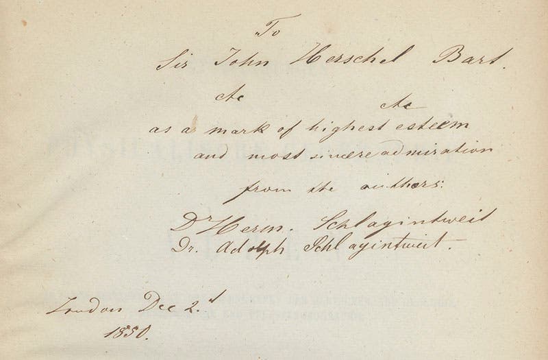 Inscription to “Sir John Herschel,” from the Schlagintweit brothers in a presentation copy of Hermann and Adolph von Schlagintweit, Untersuchungen über die physikalische Geographie der Alpen, 1850 (Linda Hall Library)