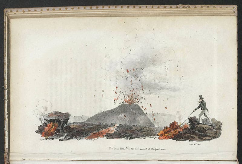 A small cone in the Vesuvius crater spouting lava, with Auldjo himself probing the lava with a staff, hand-colored lithograph, from John Auldjo, Sketches of Vesuvius, 1832 (Linda Hall Library)
