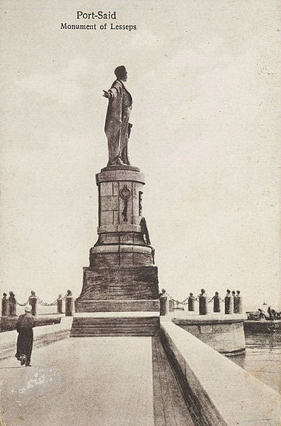 Statue of Ferdinand de Lesseps erected in Port Said, Egypt, photograph, ca 1900 (Wikimedia commons)