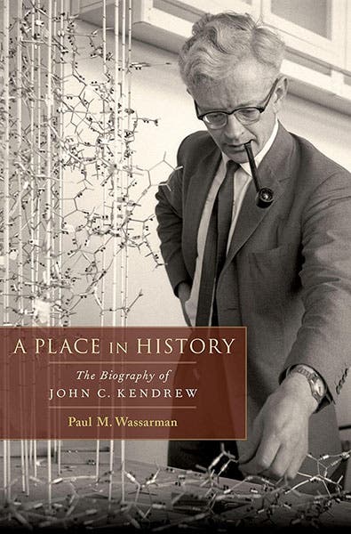 Dust jacket, with a portrait, of A Place in History: A Biography of John C. Kendrew, by Paul M. Wassarman, Oxford Univ. Pr., 2020 (amazon.com)