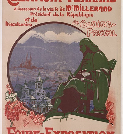 Poster for the Tercentenary celebration of the birth of Blaise Pascal, 1923, showing Clermont-Ferrand, the Puy de Dôme, and the statue of Pascal unveiled in the city in 1880 (Wikimedia commons)