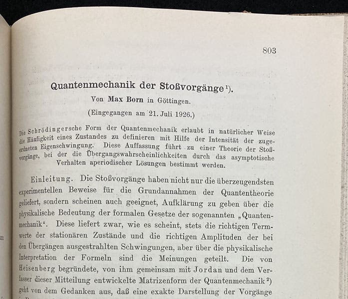 Abstract and first paragraph, Max Born’s second and more important paper announcing a probabilistic interpretation of the wave equation of Erwin Schrödinger, Zeitschrift für Physik, vol 38, 1926 (Linda Hall Library)