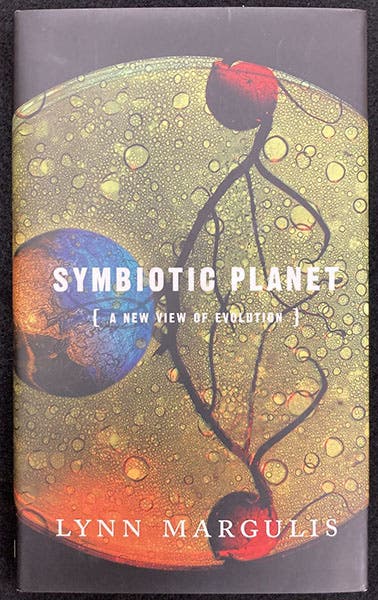 Dust jacket, Symbiotic Planet: A New Look at Evolution, by Lynn Margulis, 1998 (Author’s copy)