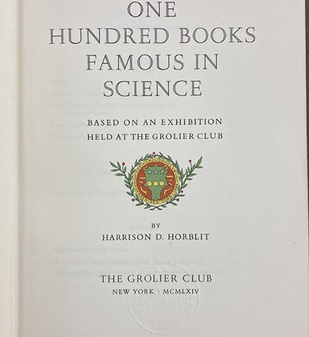 Title page of One Hundred Books Famous in Science, by Harrison D. Horblit, 1964 (Linda Hall Library)