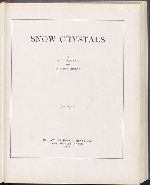 Title page, Snow Crystals, by Wilson A. Bentley and William J. Humphreys, 1931 (Linda Hall Library)