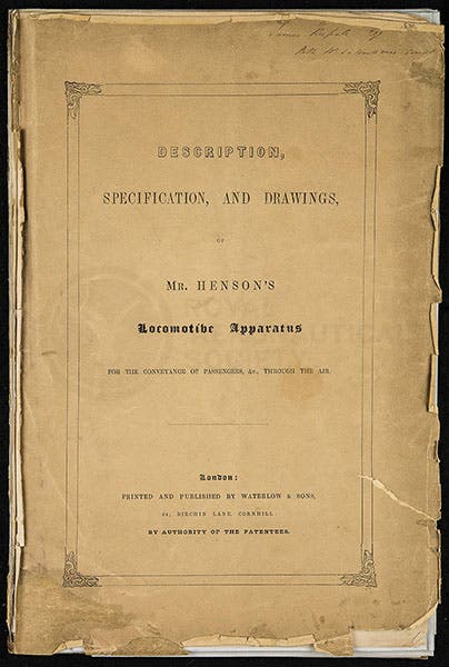 Title page, Description, Specifications, and Drawings of Mr. Henson’s Locomotive Apparatus, by William Samuel Henson, 1843, Royal Aeronautical Society (aerosocietyheritage.com)