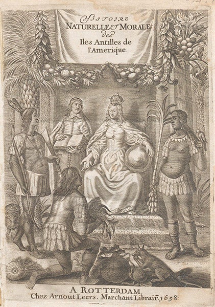 Added engraved title page, Charles de Rochefort, Histoire naturelle et morale des iles Antilles de l'Amerique, 1658 (Linda Hall Library)