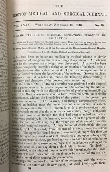 The first page of Henry Jacob Bigelow’s article, “Insensibility During Surgical Operations Produced by Inhalation,” in The Boston Medical and Surgical Journal, Nov. 18, 1846 (Clendening History of Medicine Library)