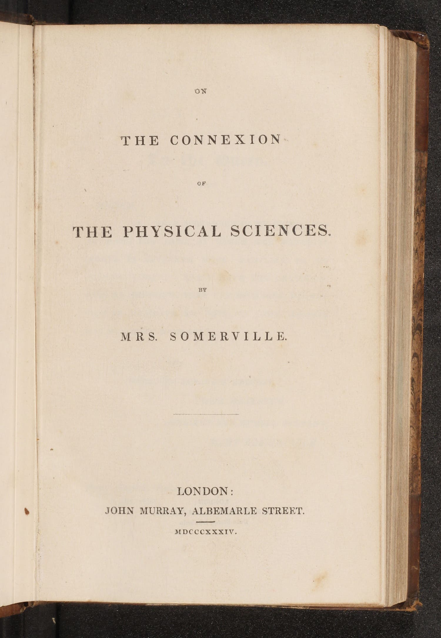 Mary Somerville On the Connexion of the Physical Sciences