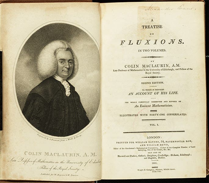 Frontispiece portrait of Colin Maclaurin and the title page of A Treatise of Fluxions, by Colin Maclaurin, 2nd ed., 1801, copy at the University of Pennsylvania (maa.org)