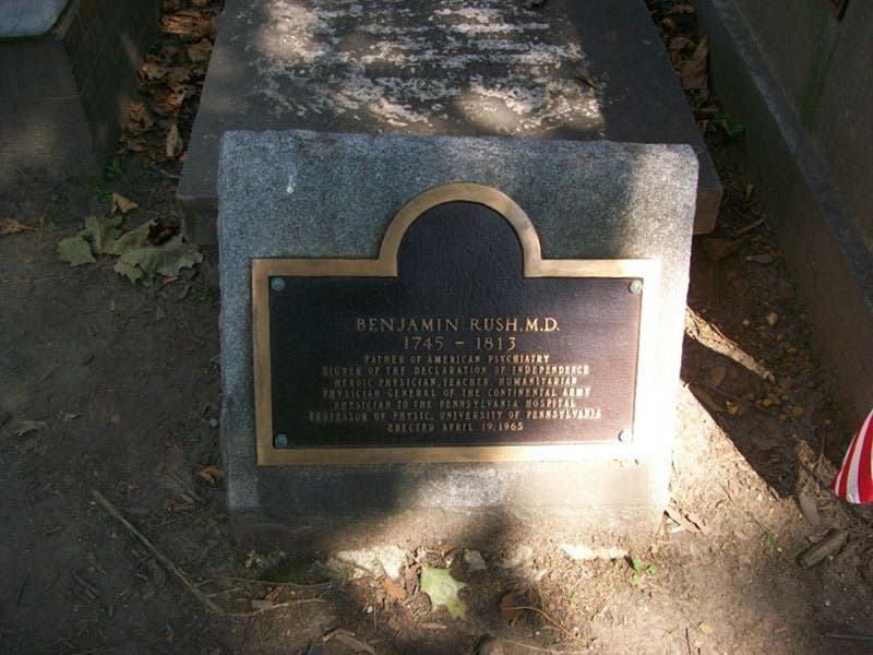 Bronze plaque honoring Benjamin Rush as the “Father of American Psychiatry,” added to his gravesite in 1965 by the American Psychiatry Association, Christ Church Burial Ground, Philadelphia (findagrave.com)