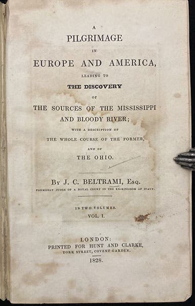 Title page, A Pilgrimage in Europe and America: Leading to the Discovery of the Sources of the Mississippi and Bloody River, by Giacomo Costantino Beltrami, vol. 1, 1828 (Linda Hall Library)