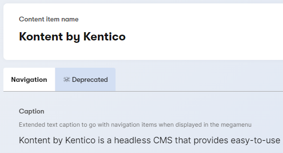 Screenshot of Kontent with a 'deprecated fields' tab