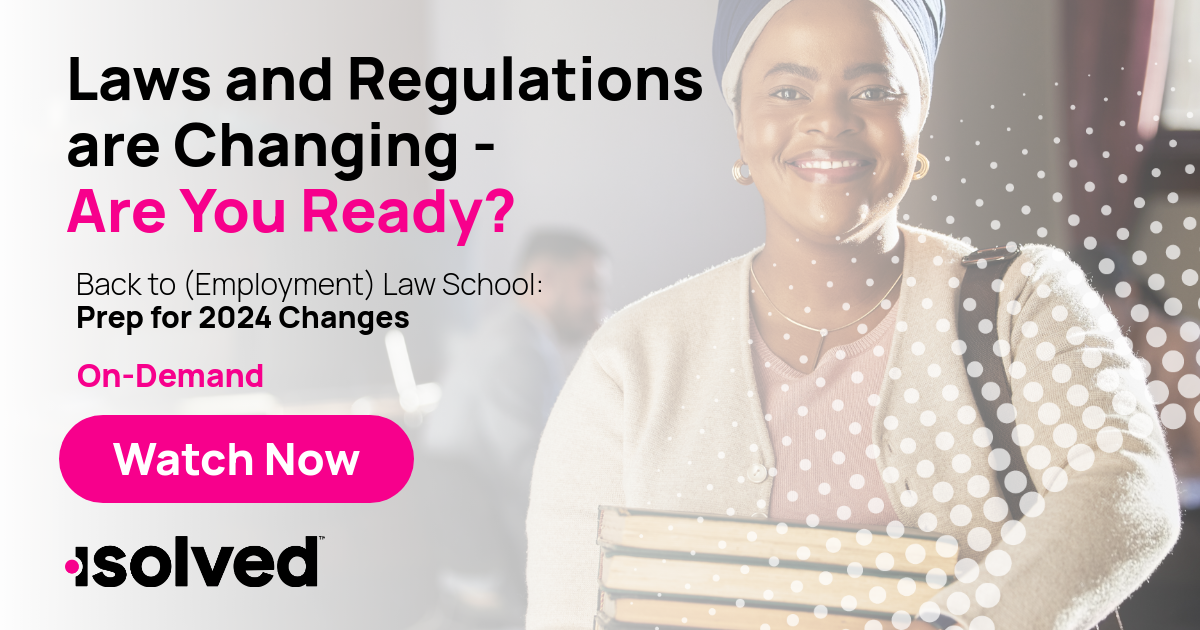 Back to (Employment) Law School: Prep for 2024 Changes