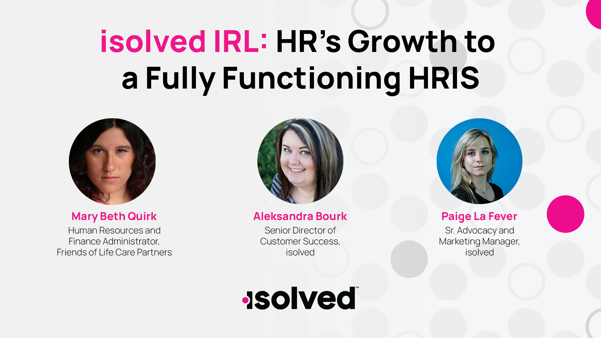 isolved IRL: HRs Growth to a Fully Functioning HRIS
