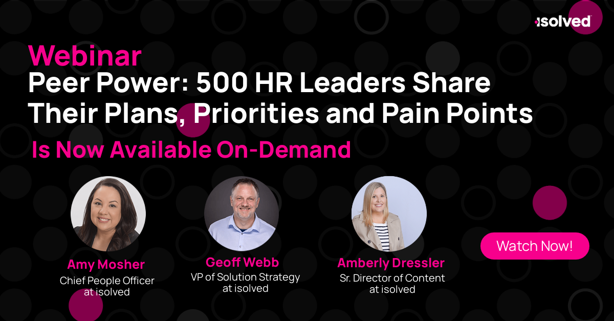 Peer Power: 500 HR Leaders Share Their Plans, Priorities and Pain Points