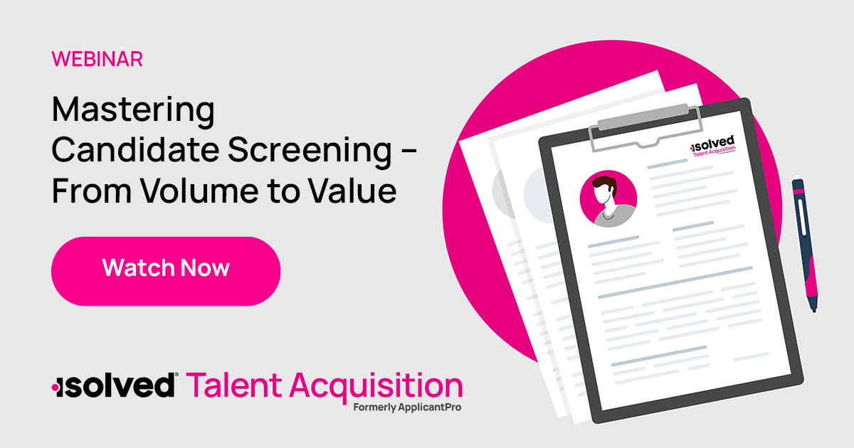 On-Demand Webinar: Mastering Candidate Screening – From Volume to Value