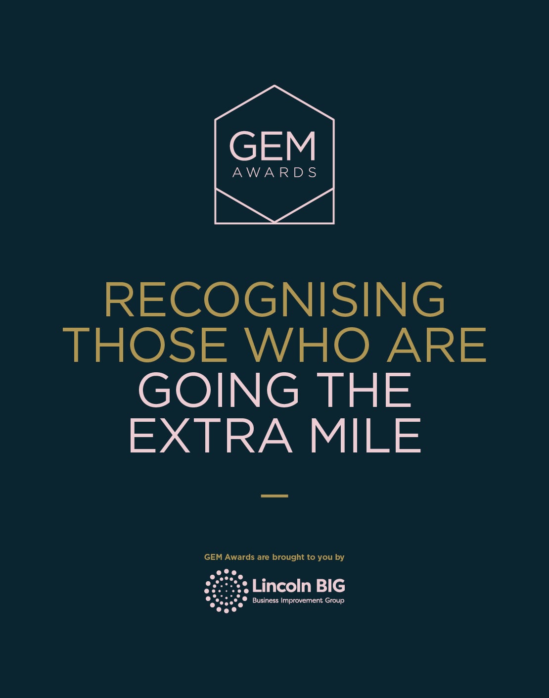 GEM Awards Recognising those who are going the extra mile