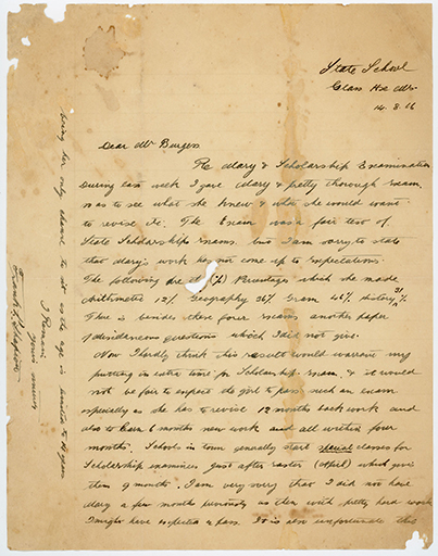 School letter, 1916. School Master Mr. Shapcatt, letter to Mary’s parents regarding her academic progress. Mary recalled in a 1987 interview, “I started… scholarship, but then father said I had to come home and work.”