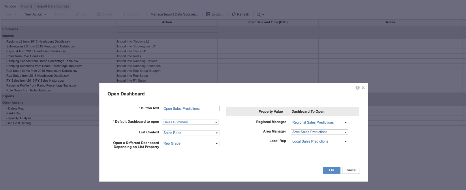 The Open Dashboard dialog with fields completed for an action that opens different dashboards. The Default Dashboard is Sales Summary, the List Context is Sales Reps, and Rep Grade is selected for the Open a Different Dashboard Depending on List Property dropdown. A section displays dropdowns so you can select which Dashboard to Open for each Property Value.