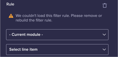 The box that appears in the Filter panel when a filter rule becomes invalid. A warning icon appears, accompanied by the words 'We couldn't load this filter rule. Please remove or rebuild the filter rule.'