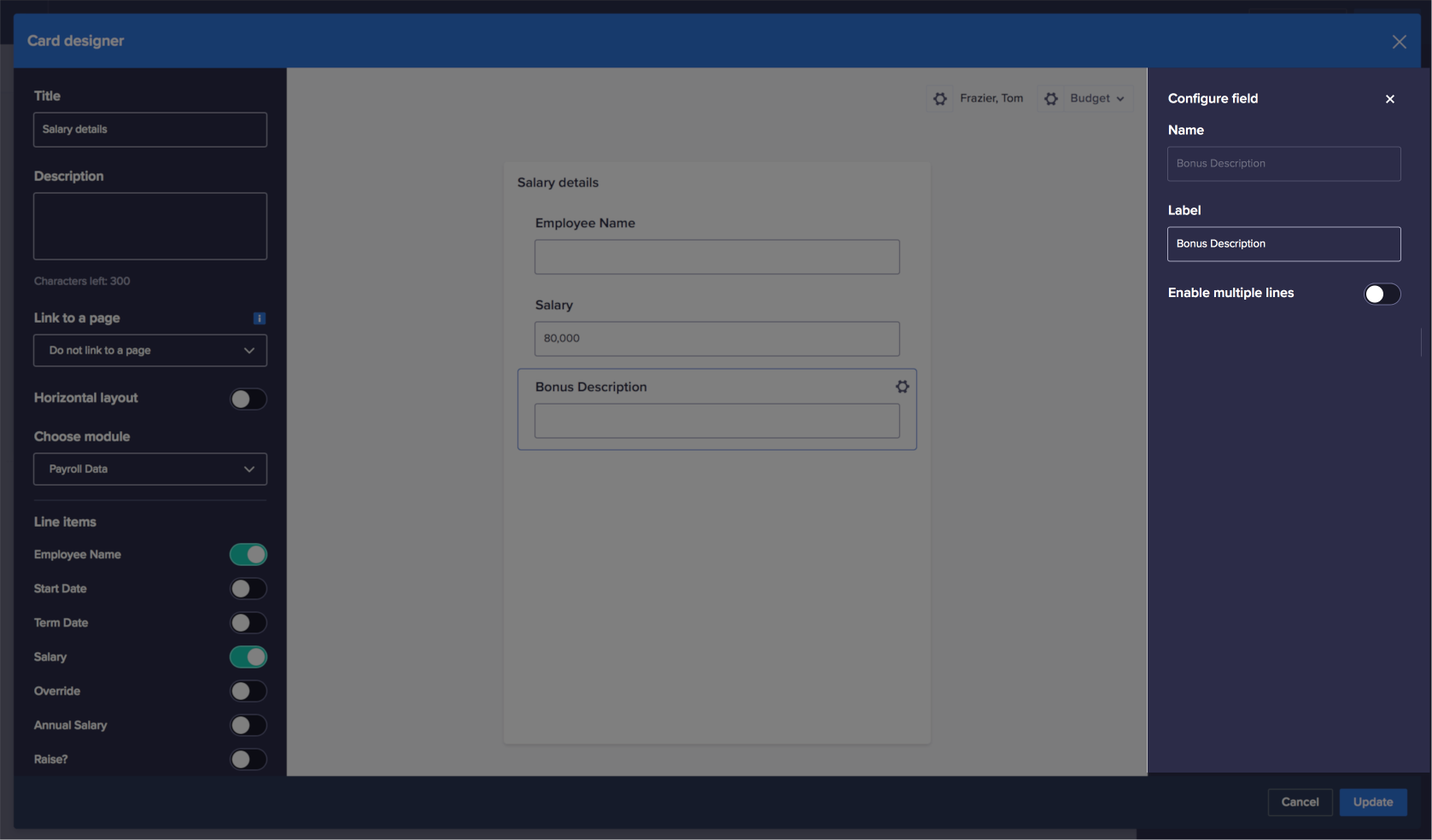 Card designer displays with the Configure field panel open on the right. Name and Label fields display on the panel. The Name field is grayed out. Beneath the Label field is a toggle labeled Enable multiple lines.