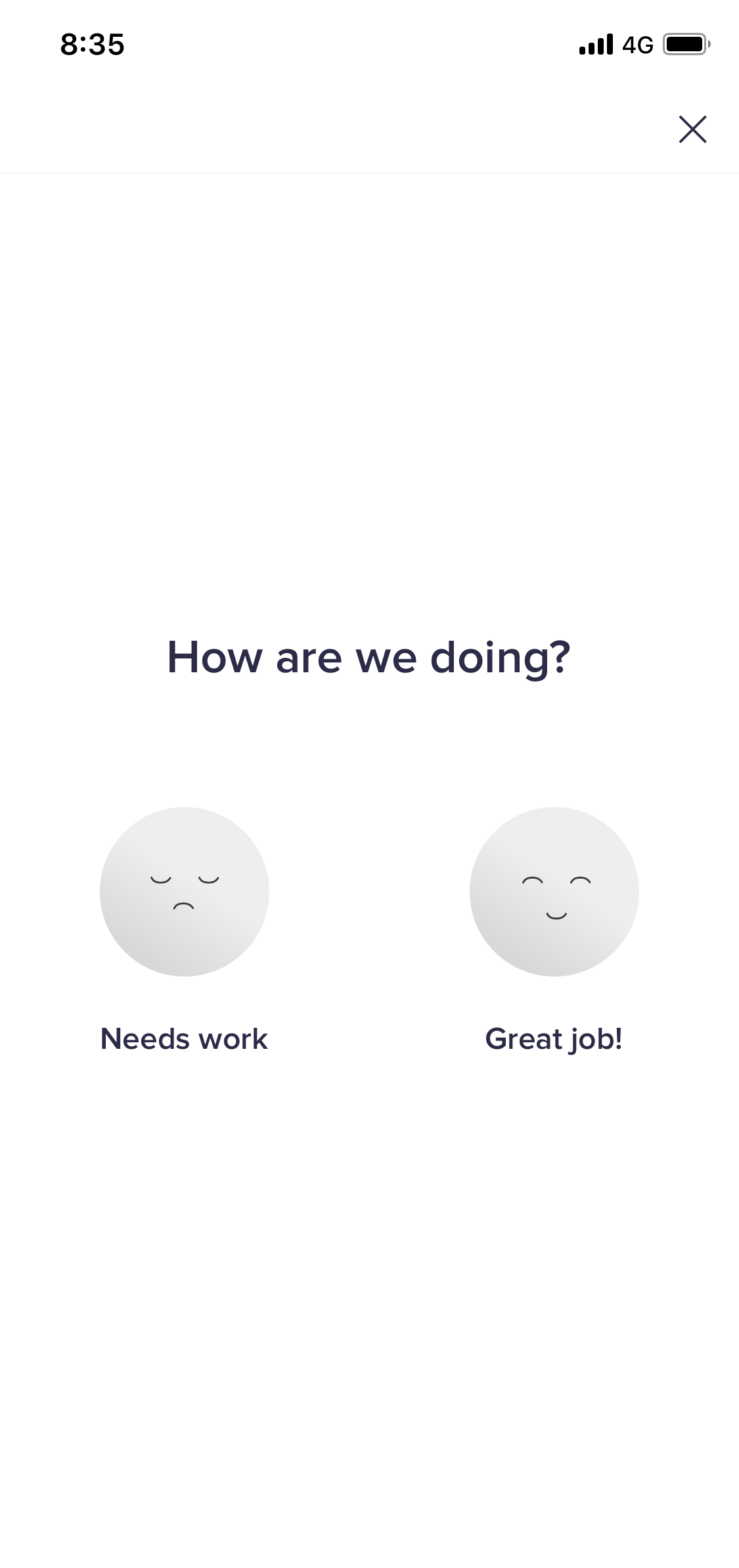 Feedback screen with buttons for you to submit positive or negative feedback.