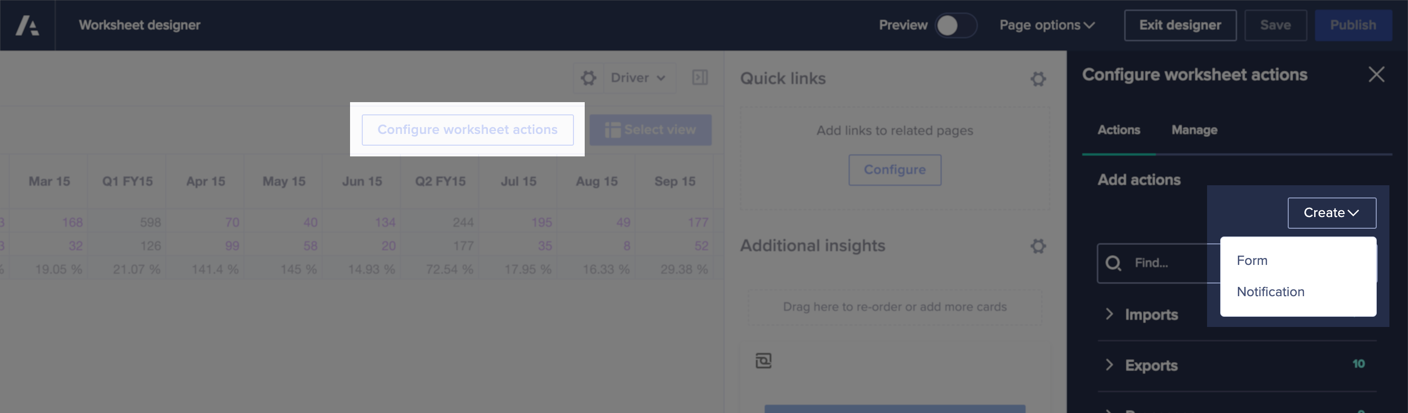 Configure worksheet actions panel is active on the right-hand side. The Create drop-down is open, showing options Form and Notification.