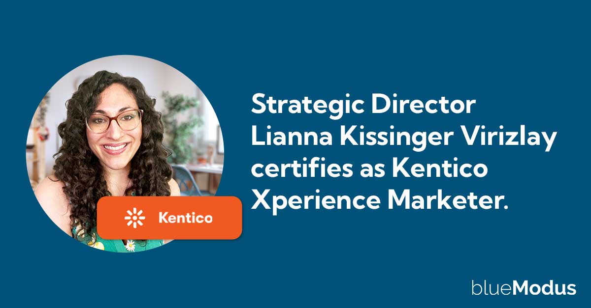 Lianna Kissinger Virizlay Earns Kentico Xperience Marketer Certification