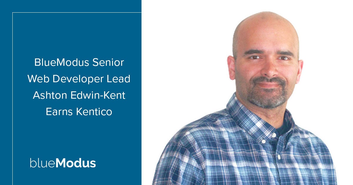 Ashton Edwin-Kent Earns Developer Certification for Kentico Xperience 