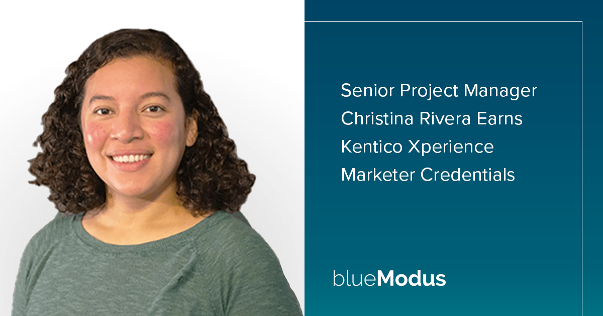 Christina Rivera Adds Kentico Xperience Marketing Credentials 