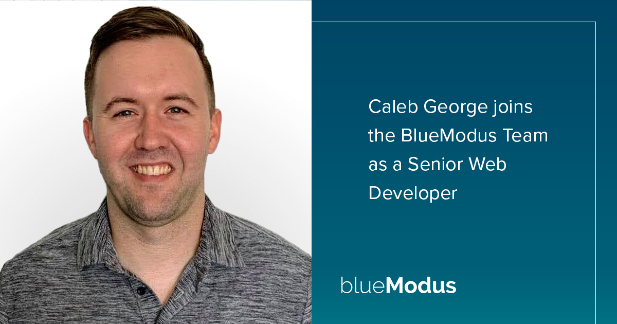 Caleb George Joins BlueModus as Senior Web Developer